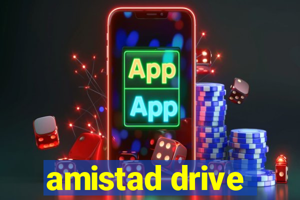 amistad drive